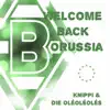 Knippi & die Oléoléolés - Welcome Back Borussia - Single